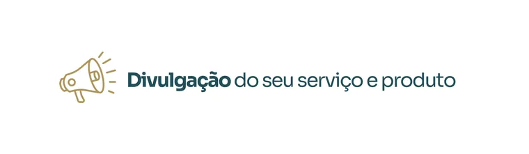 Divulgação do seu serviço e produto