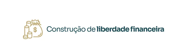 Construção de liberdade financeira